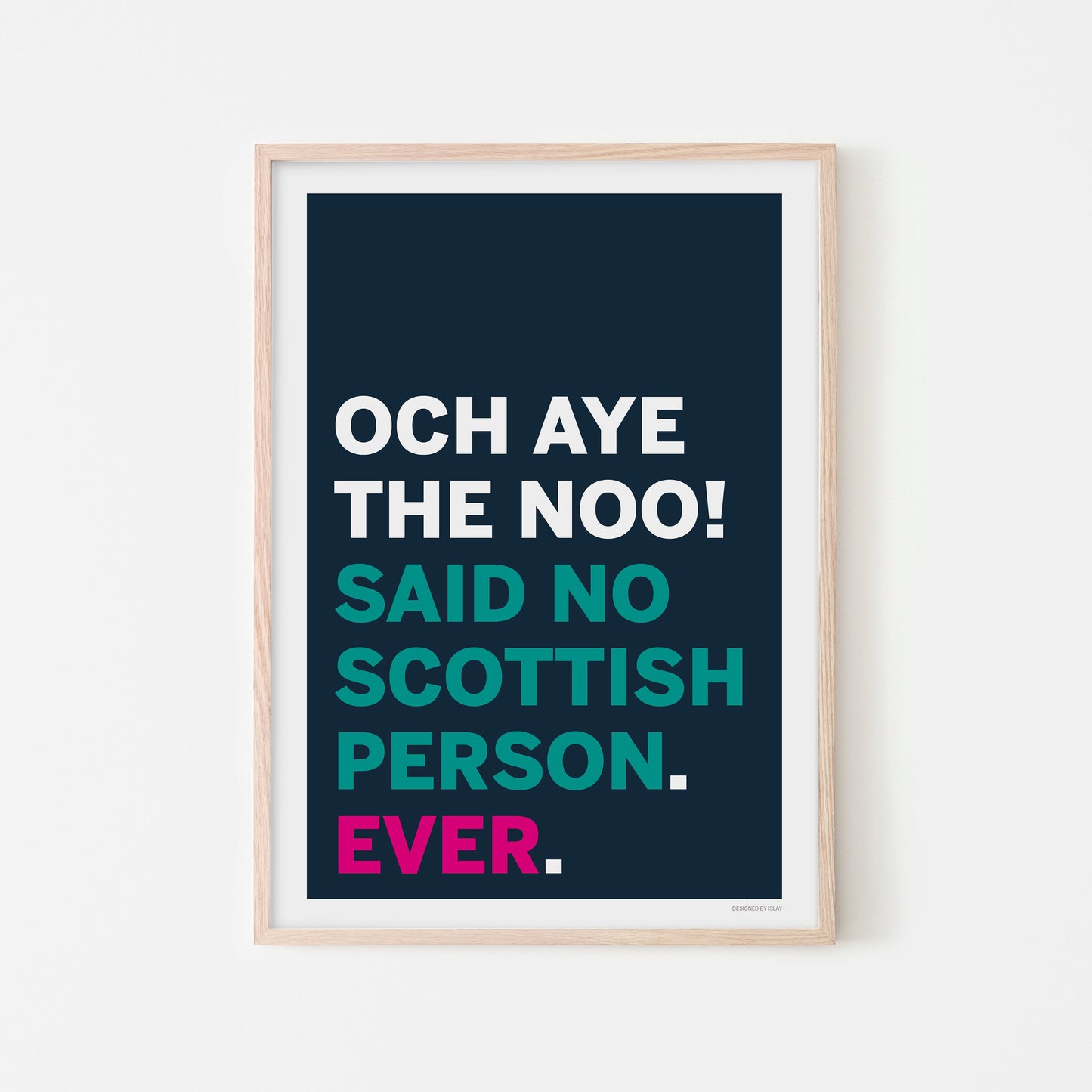 Och Aye the Noo | print