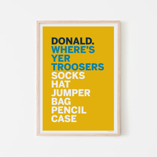 Donald wheres's your troosers | print