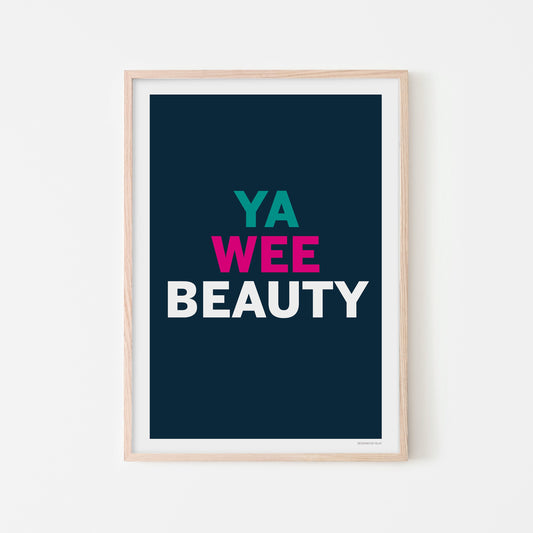 Ya Wee Beauty | print